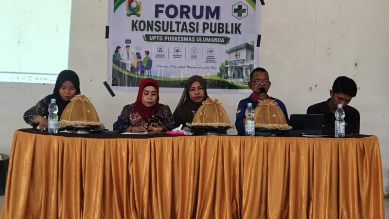 ‎Puskesmas Ulumanda Gelar Forum Konsultasi Publik, Dinkes Majene Tampung Aspirasi